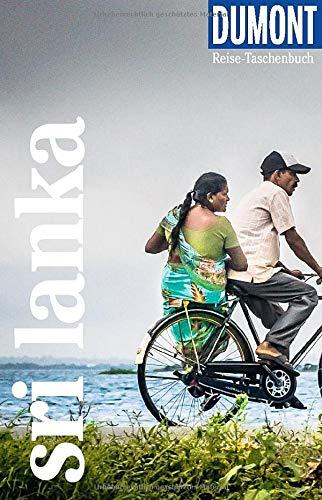 DuMont Reise-Taschenbuch Sri Lanka: Reiseführer plus Reisekarte. Mit besonderen Autorentipps und vielen Touren