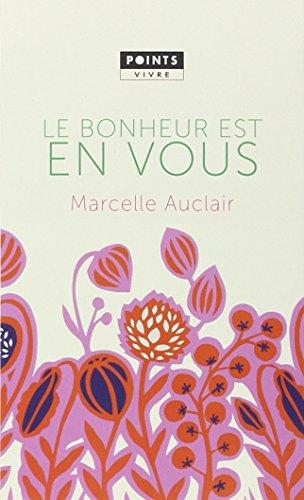 Le bonheur est en vous