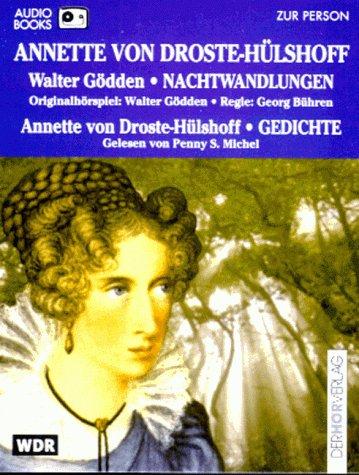 Annette von Droste-Hülshoff: Gedichte. Walter Gödden: Nachtwandlungen. 1 Audiokassette