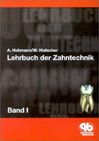 Lehrbuch der Zahntechnik, Bd.1, Anatomie, Kieferorthopädie