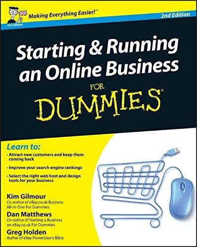 Starting and Running an Online Business For Dummies: UK Edition