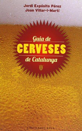 Guia de cerveses de Catalunya (Base Històrica, Band 96)