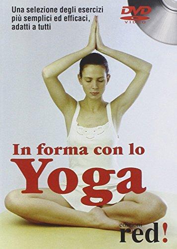 In forma con lo yoga. DVD