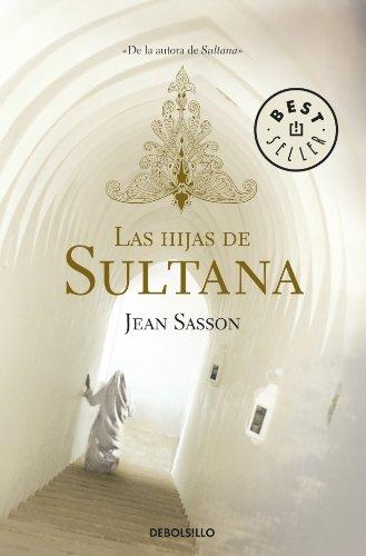 Las hijas de Sultana (BEST SELLER, Band 26200)