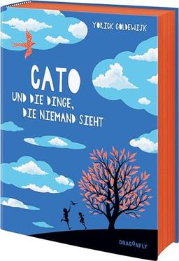 Cato und die Dinge, die niemand sieht: Preisgekrönter Kinderroman für Leserinnen und Leser ab 10 Jahren über die kleinen Momente im Leben | Exklusiver Farbschnitt in limitierter Erstauflage