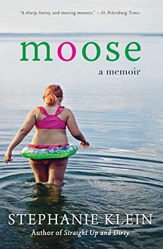 Moose: A Memoir