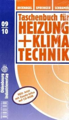 Taschenbuch für Heizung + Klimatechnik 09/10 -  Komplettversion: Taschenbuch für Heizung + Klimatechnik 09/10 mit CD: einschließlich Warmwasser- und Kältetechnik