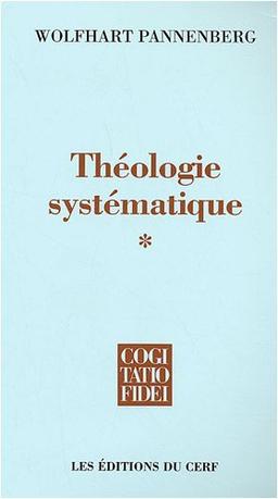 Théologie systématique. Vol. 1