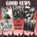 Good News-22 Gospel Greats