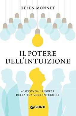 Il potere dell'intuizione (Varia Ispirazione)