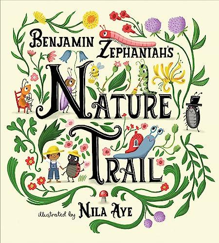 Nature Trail: A joyful rhyming celebration of the natural wonders on our doorstep