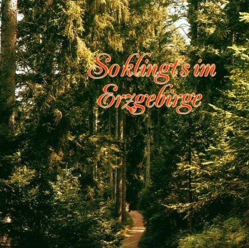 So Klingt'S im Erzgebirge