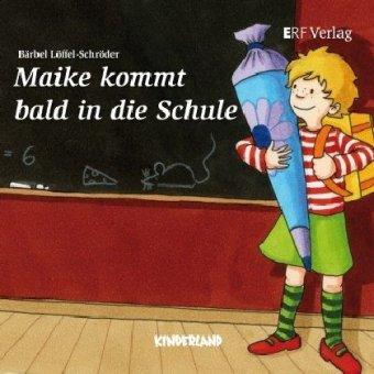 Maike kommt bald in die Schule