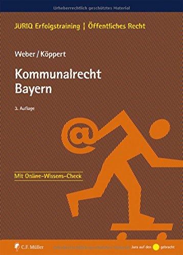 Kommunalrecht Bayern (JURIQ Erfolgstraining)