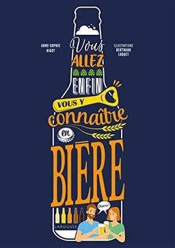 Vous allez enfin vous y connaître en bière