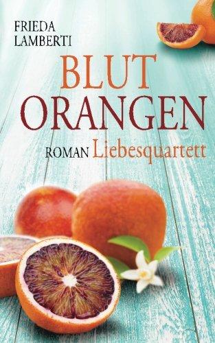 Blutorangen Liebesquartett (Blutorangen Trilogie)