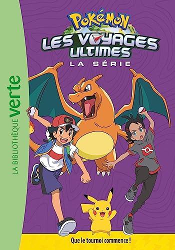 Pokémon : la série Les voyages ultimes. Vol. 25. Que le tournoi commence !