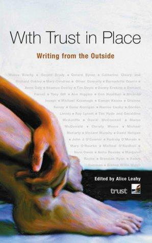 With Trust in Place: Writing from the Outside