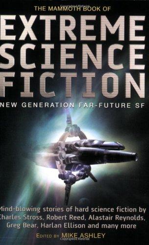 Mammoth Book of Extreme Science Fiction (Mammoth Books)