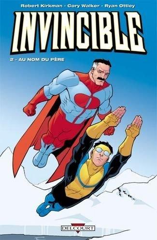 Invincible. Vol. 2. Au nom du père