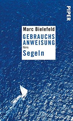 Gebrauchsanweisung fürs Segeln