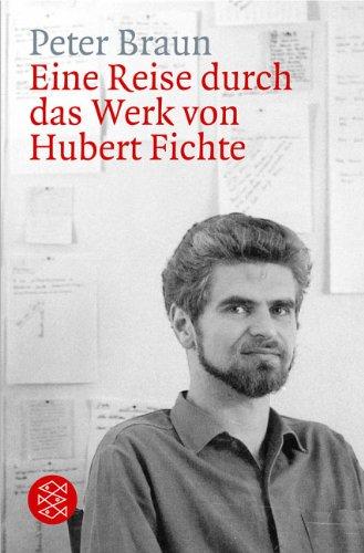 Eine Reise durch das Werk von Hubert Fichte