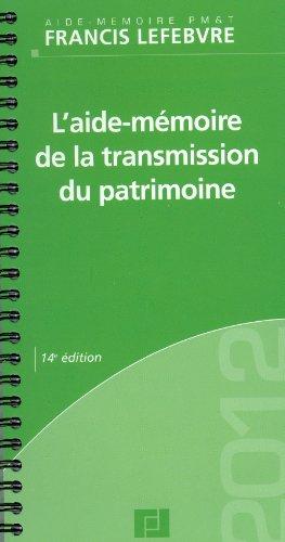 L'aide-mémoire de la transmission du patrimoine : 2012