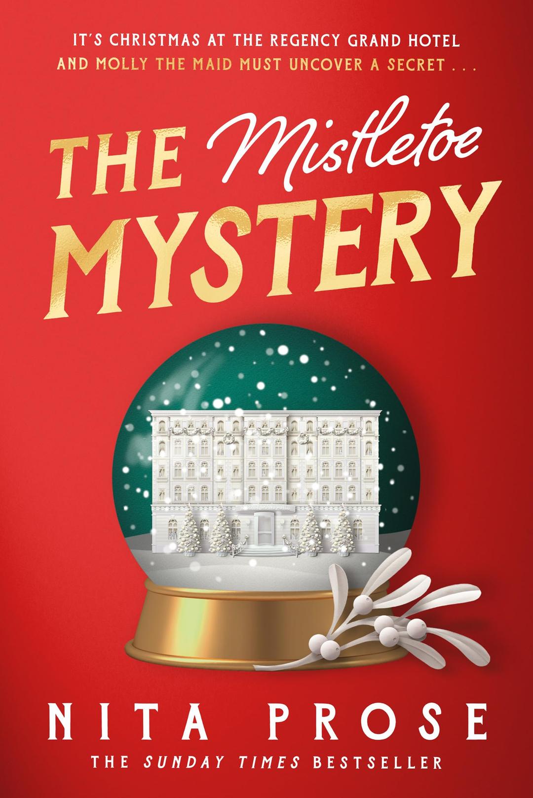 The Mistletoe Mystery: A charming and heartwarming novella short story for Christmas 2024 from the Sunday Times bestselling author of The Maid (A Molly the Maid mystery)