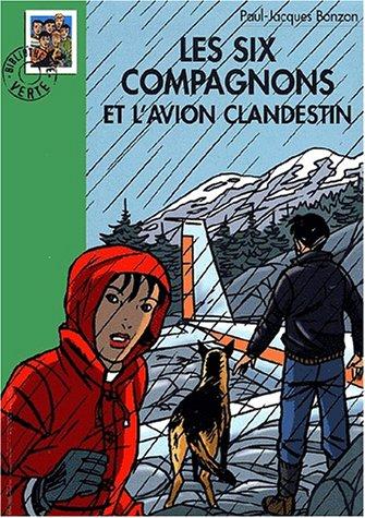 Les six compagnons et l'avion clandestin