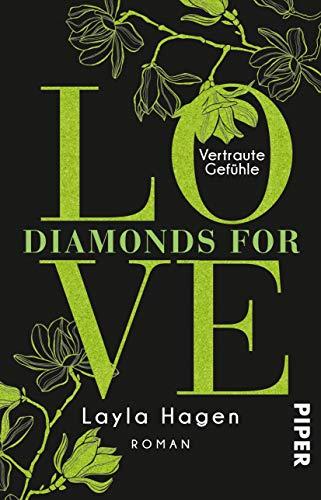 Diamonds For Love – Vertraute Gefühle: Roman