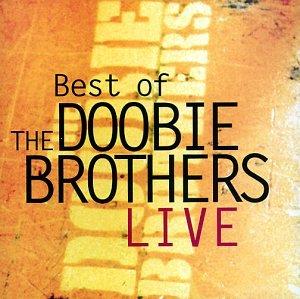 The Best of the Doobie Brothers Live