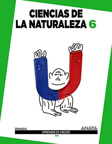 Ciencias de la Naturaleza 6. (Aprender es crecer)