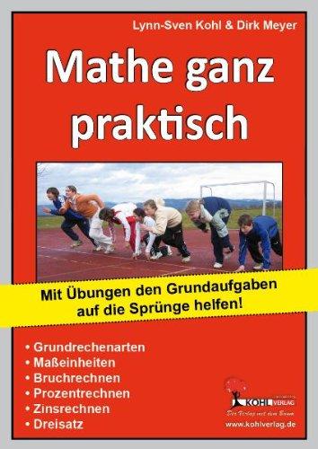 Mathe ganz praktisch - Den Grundaufgaben auf die Sprünge helfen