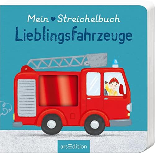 Mein liebstes Streichelbuch – Lieblingsfahrzeuge: Ein erstes Wörterbuch mit Fühlelementen für Kinder ab 12 Monaten