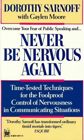 Never Be Nervous Again