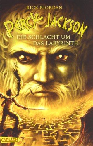 Percy Jackson, Band 4: Percy Jackson - Die Schlacht um das Labyrinth