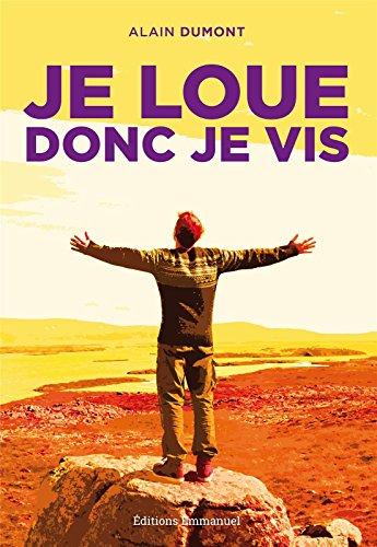 Je loue donc je vis : quand la louange devient vertu