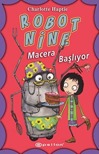 Robot Nine: Macera Basliyor