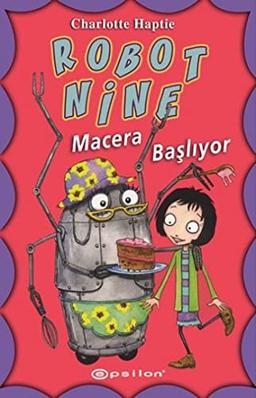 Robot Nine: Macera Basliyor