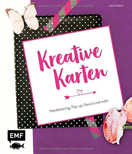 Kreative Karten: Handlettering, Pop-up, Stencil und mehr