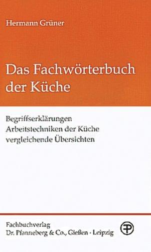 Das Fachwörterbuch der Küche