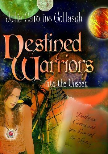 Destined Warriors: Into the Unseen