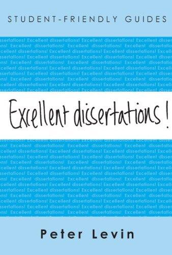 Excellent Dissertations! (Student Friendly Guides)