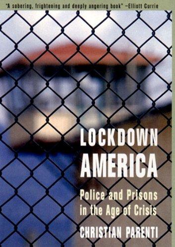 Lockdown America: Police and Prisons in the Age of Crisis