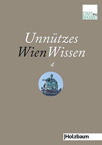 Unnützes WienWissen 4