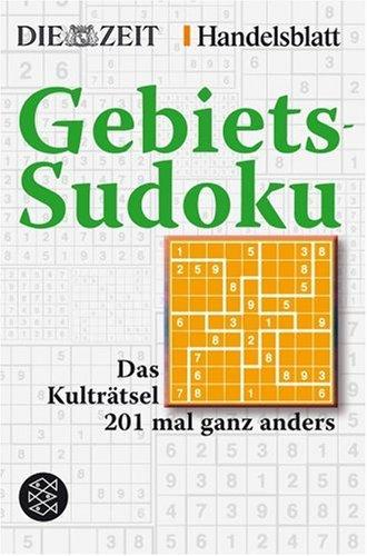 Gebiets-Sudoku: Das Kulträtsel - 201 mal ganz anders