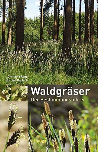 Waldgräser: Der Bestimmungsführer