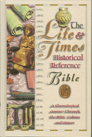 The Life and Times Historical Reference Bible: New King James Version