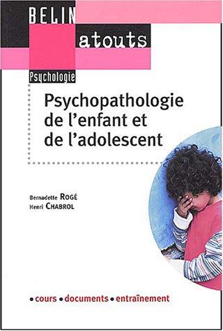 Psychopathologie de l'enfant et de l'adolescent