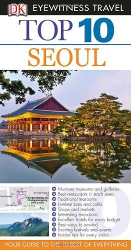 Top 10 Seoul (DK Eyewitness Travel Guides)